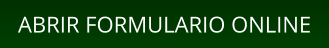 ABRIR FORMULARIO ONLINE
