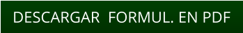 DESCARGAR  FORMUL. EN PDF