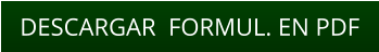 DESCARGAR  FORMUL. EN PDF